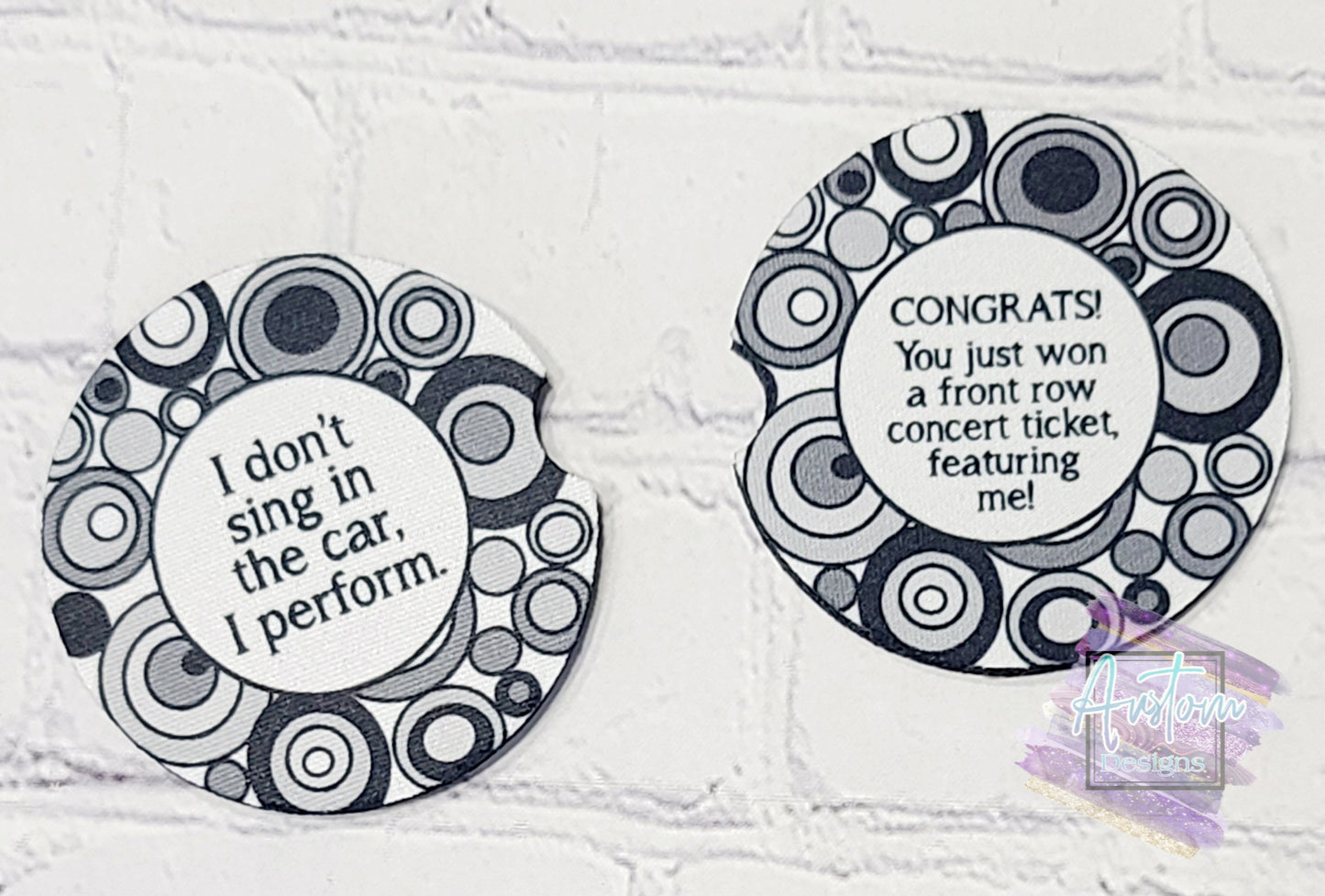 Car Coaster "I Don't Sing In The Car. I Perform"