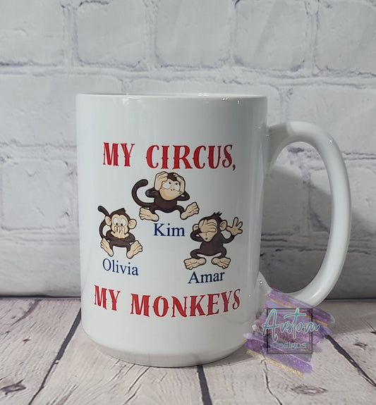 'My Circus, My Monkeys' Mug