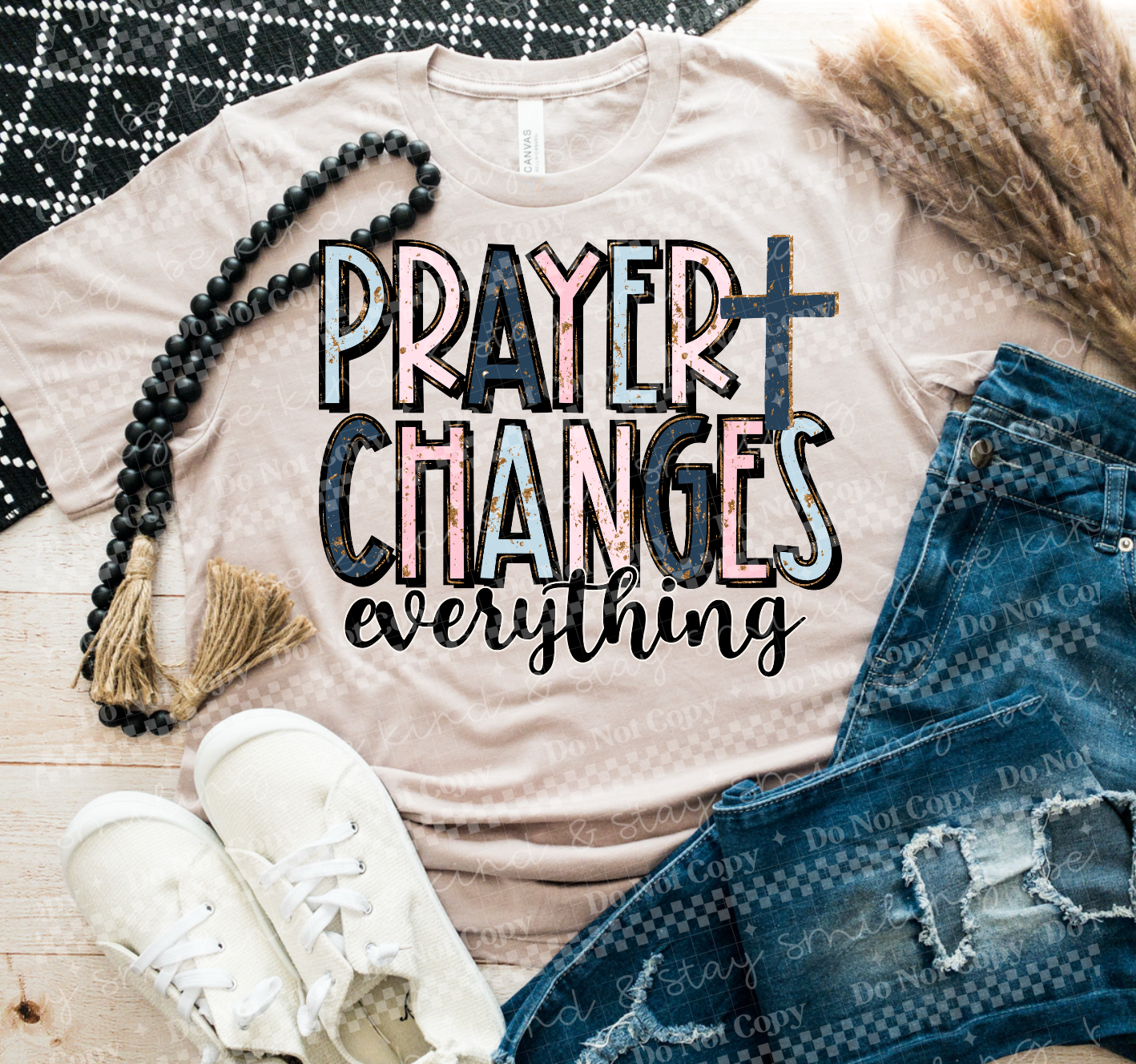 Prayer Changes Everything T-Shirt