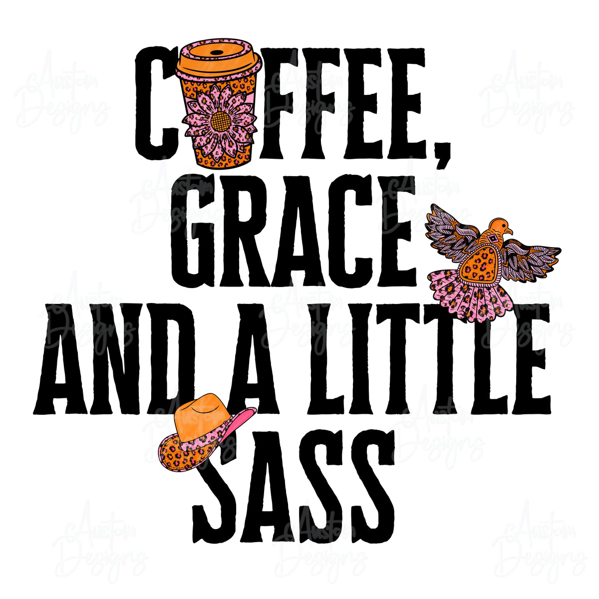 Coffee, Grace and Sass Digital Download