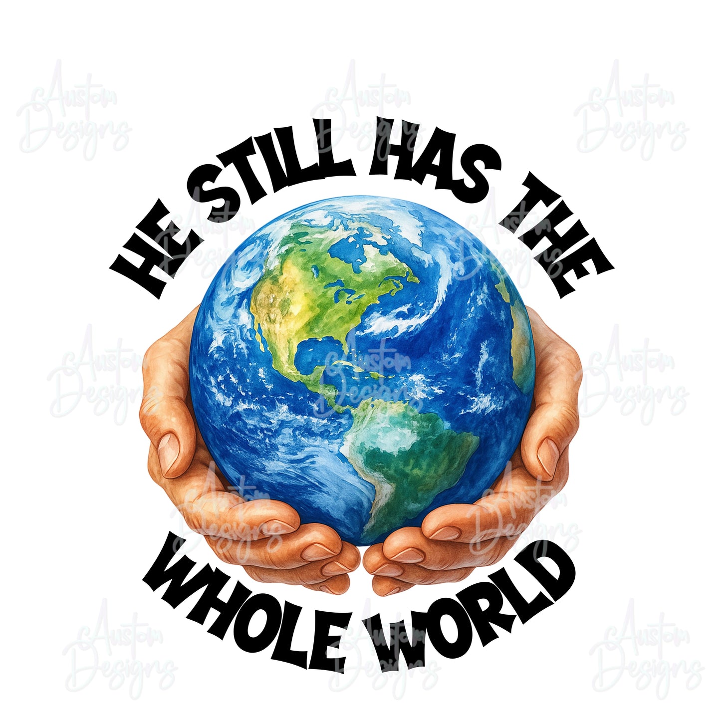 He Still Has the Whole World Digital Design