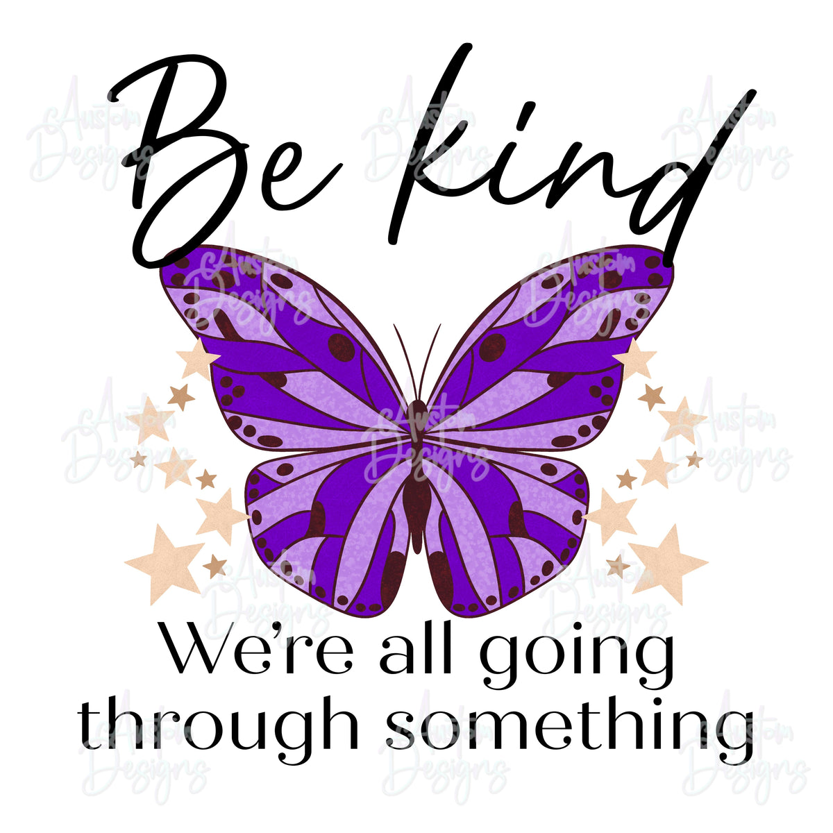 Be Kind Butterfly Digital Design