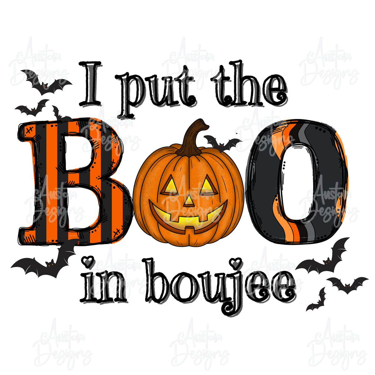 I Put The Boo in Boujee Digital Design