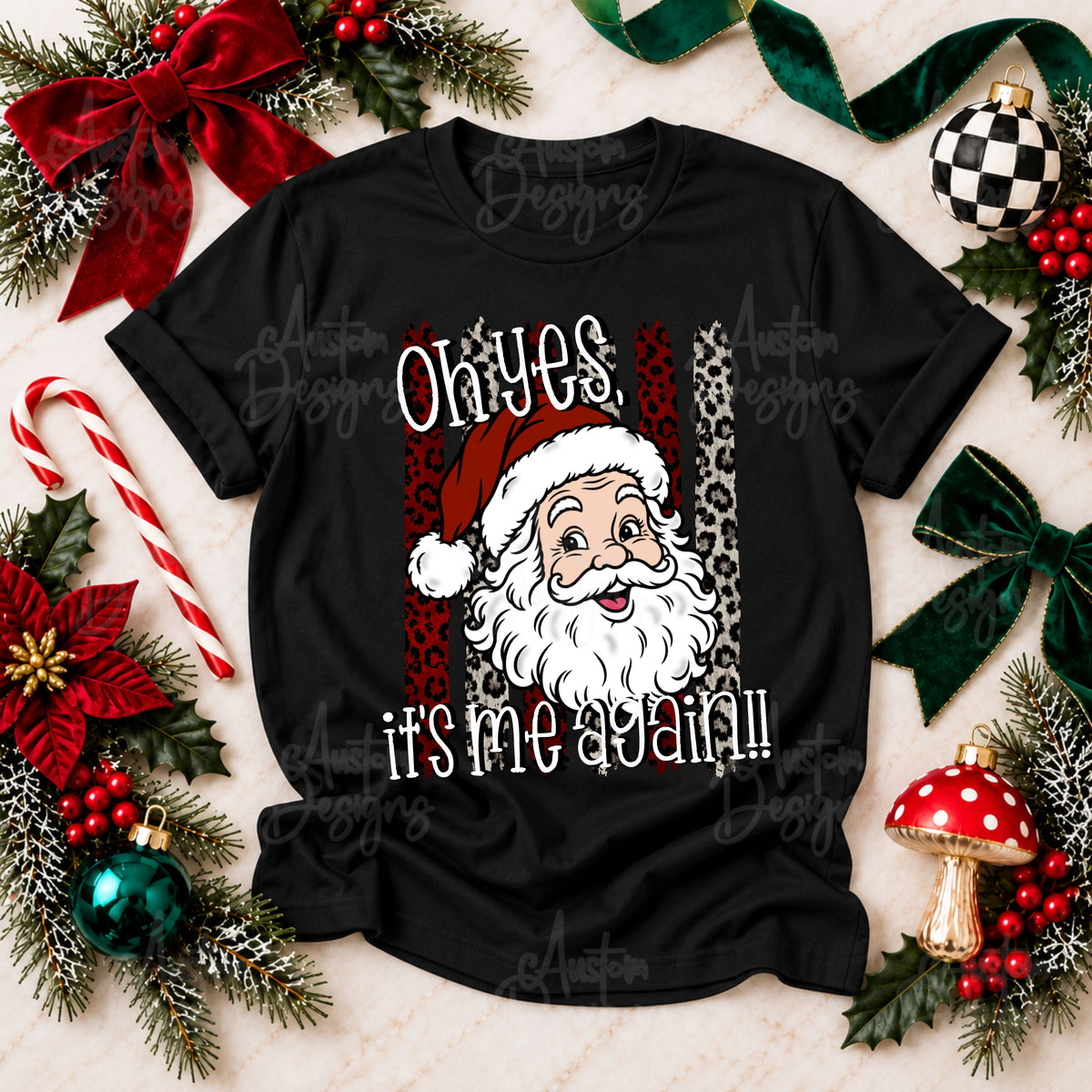 Santa Oh Yes It's Me Again Digital Design